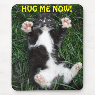 Mousepad Hug Me Now!