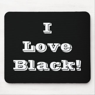 Mousepad I Love Black