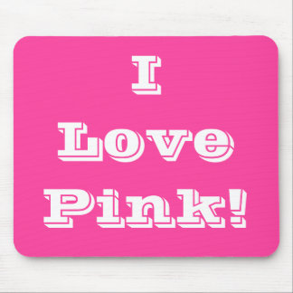 Mousepad I Love Pink