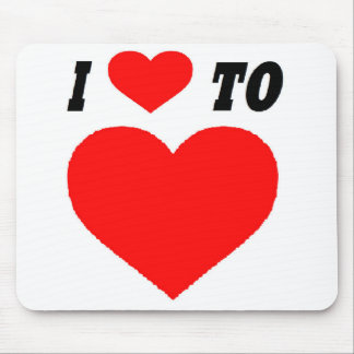 Mousepad I Love To Love