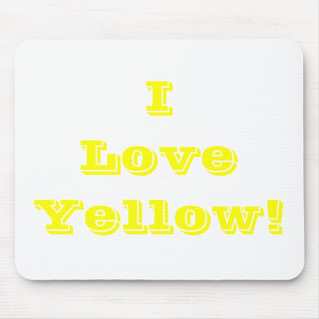 Mousepad I Love Yellow (Front)