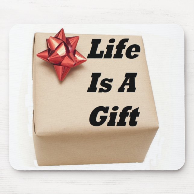 Mousepad Life Is A Gift (Front)