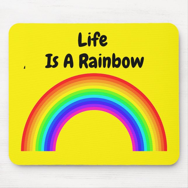 Mousepad Life Is A Rainbow (Front)