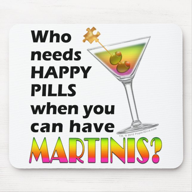 Mousepad - Martinis v. Happy Pills (Front)