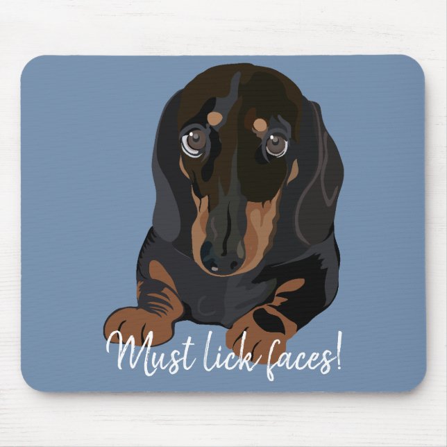 Mousepad Must Lick Faces/Dachshund Puppy (Front)