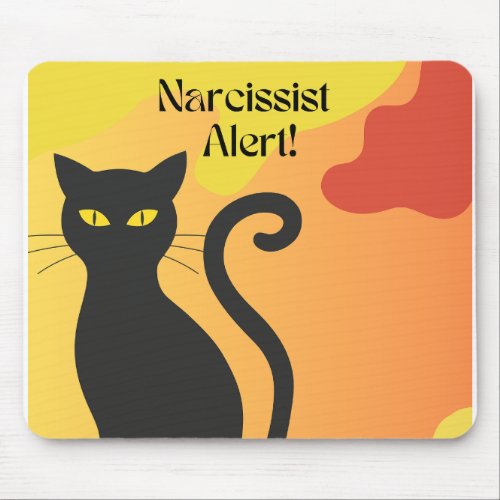 Mousepad Narcissist Alert Black Cat 