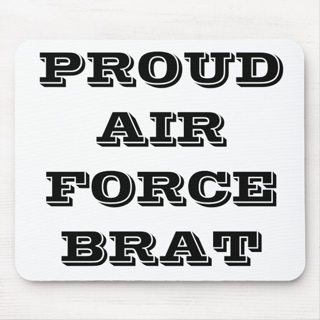 Mousepad Proud Air Force Brat (Front)