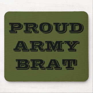 Mousepad Proud Army Brat