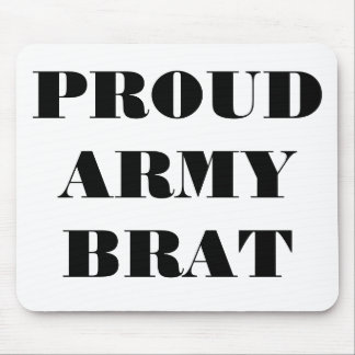Mousepad Proud Army Brat
