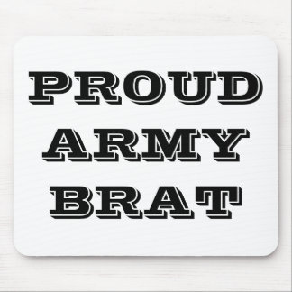 Mousepad Proud Army Brat
