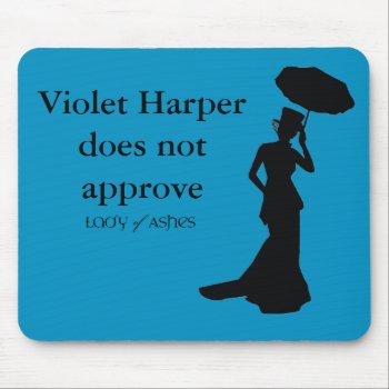 Mousepad  Teal Blue - Violet Harpedoes Not Approve Mouse Pad by ChristineTrentBooks at Zazzle