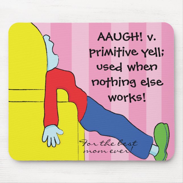 Mousepad "Toon/Mom-Primitive Yell" (Front)