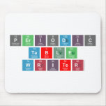 Periodic Table Writer  Mousepads