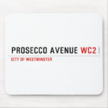 Prosecco avenue  Mousepads