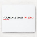 Blackhawks street  Mousepads
