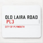 OLD LAIRA ROAD   Mousepads