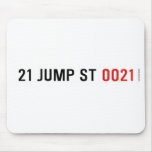 21 JUMP ST  Mousepads