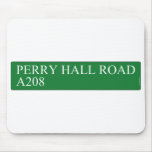 Perry Hall Road A208  Mousepads