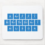 Happy
 Birthday
 Allison  Mousepads