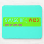 swagg dr:)  Mousepads