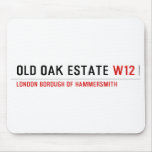 Old Oak estate  Mousepads