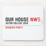 Our House  Mousepads