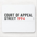 COURT OF APPEAL STREET  Mousepads
