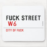 FUCK street   Mousepads