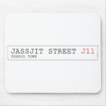 Jassjit Street  Mousepads