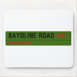 Bayoline road  Mousepads