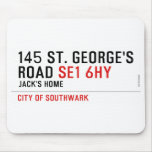 145 St. George's Road  Mousepads