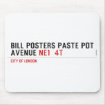 Bill posters paste pot  Avenue  Mousepads