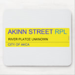 Akinn Street  Mousepads