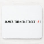 James Turner Street  Mousepads