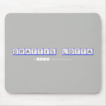 GRATTIS LOTTA  Mousepads