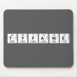 Tyfanie  Mousepads