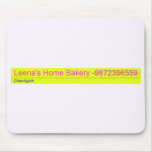 Leena's Home Bakery  Mousepads