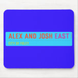 Alex and Josh  Mousepads