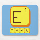 E
 EMMA  Mousepads