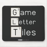 Game
 Letter
 Tiles  Mousepads