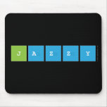 jazzy  Mousepads