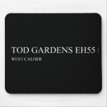 TOD GARDENS  Mousepads