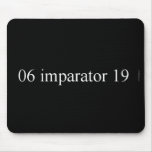06 imparator 19  Mousepads
