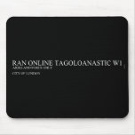 ran online tagoloanastic  Mousepads