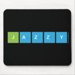 jazzy  Mousepads
