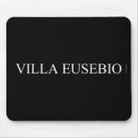 Villa EUSEBIO  Mousepads
