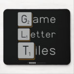 Game
 Letter
 Tiles  Mousepads