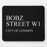 BOBZ Street  Mousepads