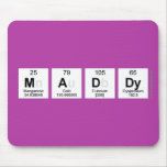 maddy  Mousepads