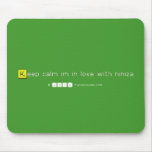 Keep calm im in love with niniza  Mousepads